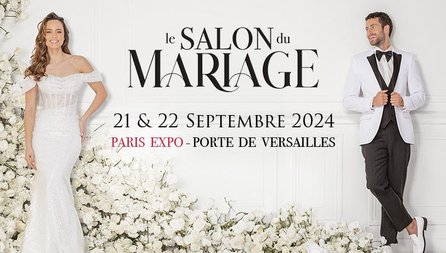 Salon du Mariage à Paris - 21 et 22 Septembre 2024