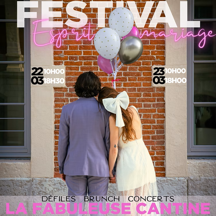 Festival Esprit Mariage à Saint-Etienne 22 et 23 Mars 2025