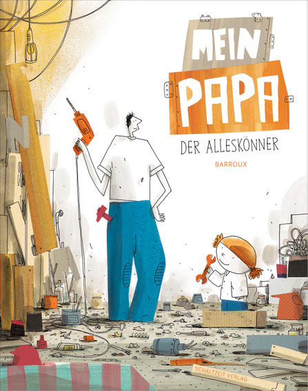 Cover des Bilderbuchs „Mein Papa – der Alleskönner“ mit Vater und Tochter beim gemeinsamen Werkeln für Kinder ab 4 Jahren