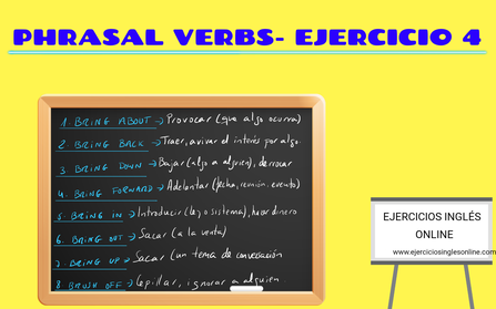 Phrasal verbs - Ejercicio 4