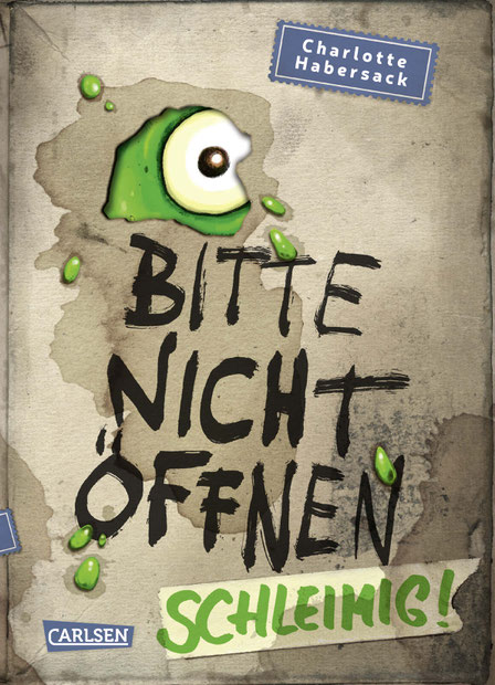 Bitte nicht öffnen – SCHLEIMIG! 05|2017 CARLSEN