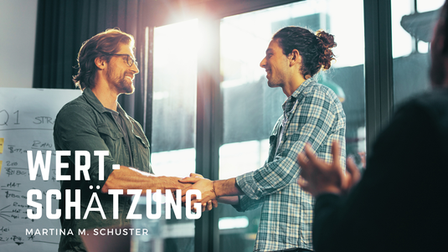 Ein Plädoyer für mehr Wertschätzung