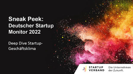 Der "Geschäftsklima-Report" als Auszug aus dem Startup Monitor 2022 (Quelle: Startup-Verband)