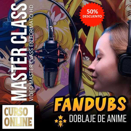 curso online para emprendedores, aprende Fandubs Doblaje de Anime, cursos de oficios online con certificado,