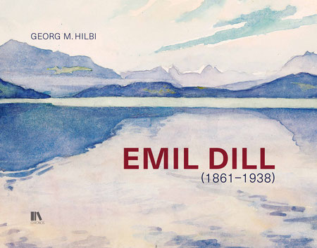 Georg M. Hilbi: Emil Dill (1861–1938). CHRONOS Verlag, Zürich 2015, ISBN 978-3-0340-1275-1