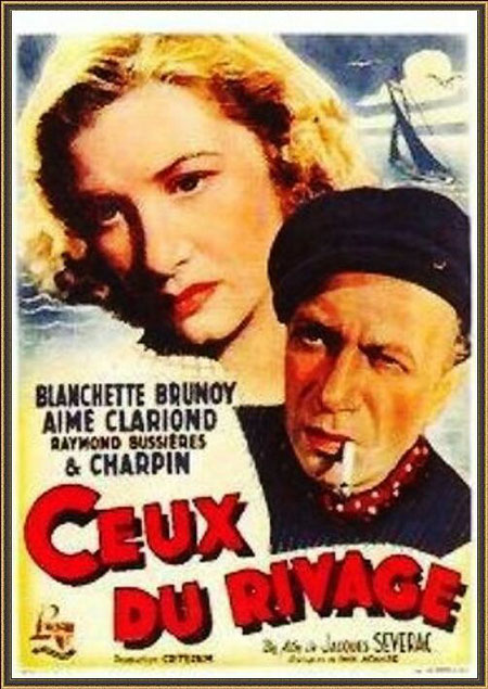 Une des affiches du film "Ceux du Rivage", tourné à Gujan-Mestras, Bassin d'Arcachon, en 1943 