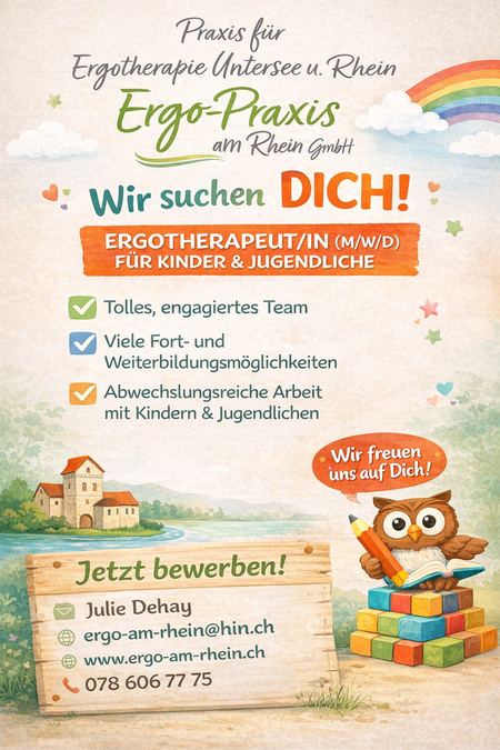 Stellenangebot Ergotherapie Kinder Jugend Ergotherapie  Stein am Rhein Kanton Schaffhausen, Kanton Thurgau. www.ergo-am-rhein.ch