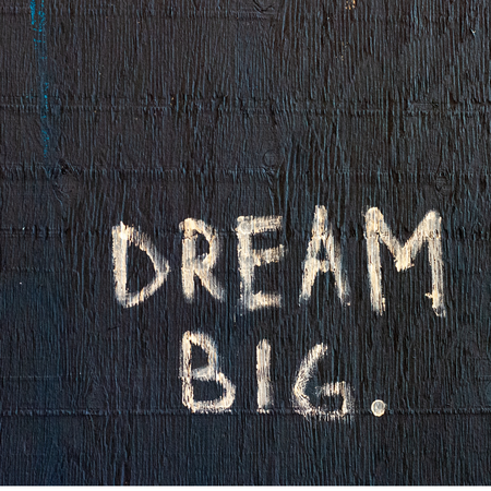 Dream big, dromen, nadenken