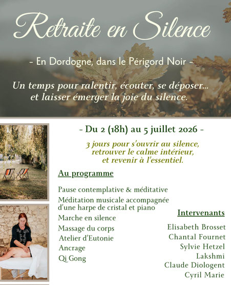 retraite en silence Avec Elisabeth Brosset, en Dordogne