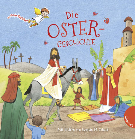 Die Oster-Geschichte 01|2017 Gabriel