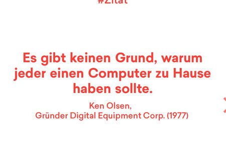 Lustig: der Ausspruch von Ken Olsen 1977