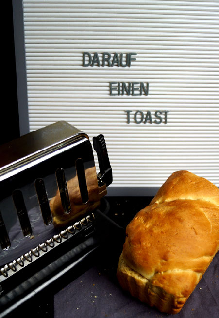 Darauf einen Toast! Buttertoast, um genau zu sein!