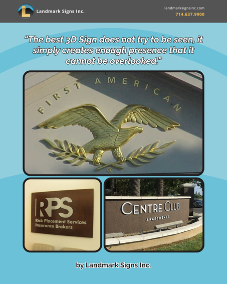 3d Signs by Landmark Signs Inc in Southern California