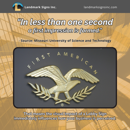The Impression of Lobby Signs by Landmark Signs Inc.