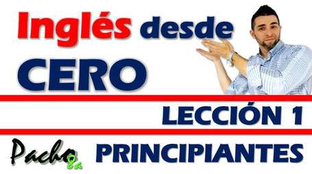 Curso de inglés desde cero Pacho8a