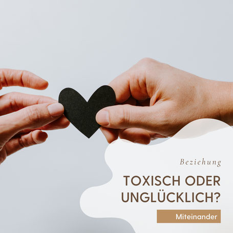 Wenn Beziehung toxisch wird