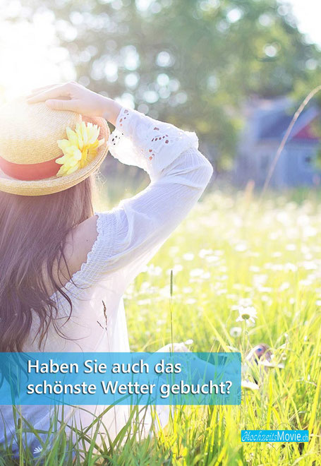 Das schönste Wetter zur Hochzeit finden