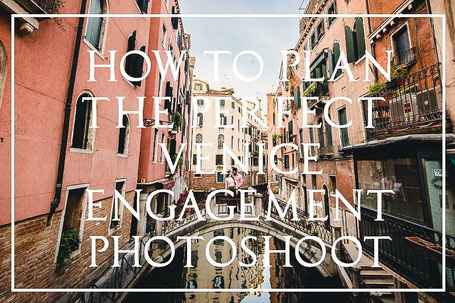 how to plan the perfect venice engagement photoshoot