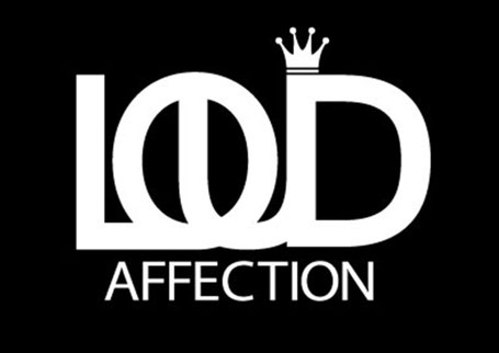 LOUD AFFECTION