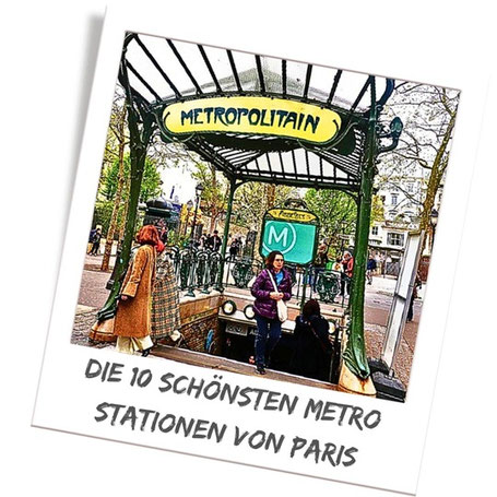 Die 10 schönsten & originellsten Metro Stationen in Paris