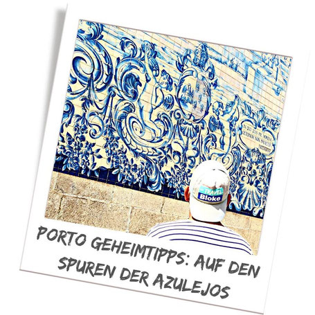 Porto Geheimtipps & kostenlose Sehenswürdigkeiten: Die schönsten Azulejos Orte