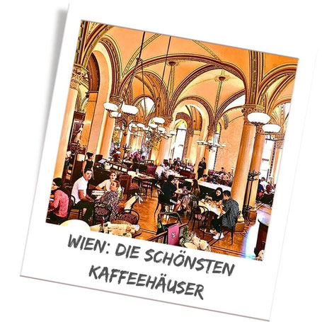 Die schönsten Kaffeehäuser und Cafés in Wien