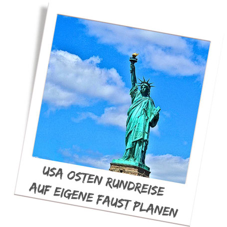 USA Ostküste Rundreise: 2 - 3 Wochen Route selber planen