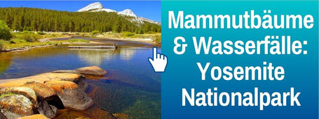 Der Travel Bloke Reiseblog USA Reisen: Yosemite Nationalpark