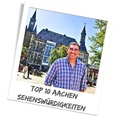 Top 10 Aachen Sehenswürdigkeiten für 1 Tag