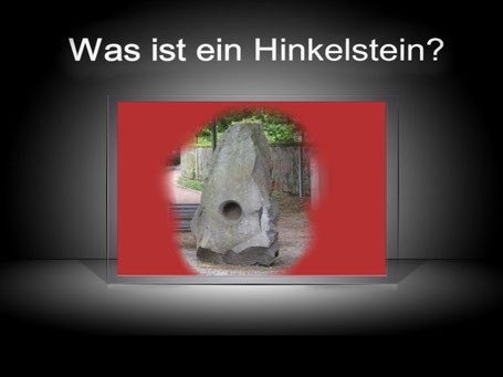 Dieses Bild zeigt einen Stein in länglicher Form, der an einen Hinkelstein erinnern kann. Der zugehörige Text fragt: Was ist ein Hinkelstein?