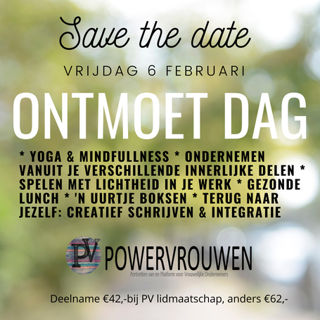 Ontmoet dag voor vrouwelijke ondernemers, vrijdag 6 februari 2026, georganiseerd door het platform PowerVrouwen Nederland