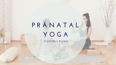 Pränatal Yoga Fortbildung – Wissen, Praxis und Herz