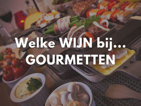 Welke wijn bij gourmetten