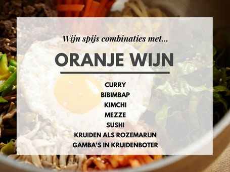 Welk gerecht bij Oranje wijn wijn spijs