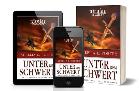 Band 5 der Nicolae-Saga: "Unter dem Schwert" von Aurelia L. Porter