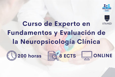 Curso Experto en Fundamentos y Evaluación de la Neuropsicología Clínica