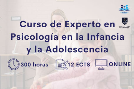 Curso de Experto en Psicología en la Infancia y la Adolescencia (12 ECTS)
