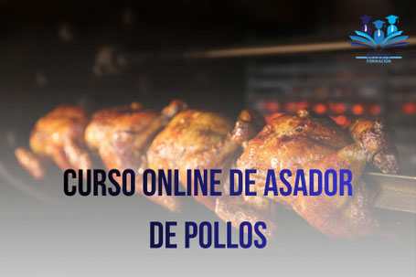Preparación, Elaboración y Gestión de una Pollería y Asador de Pollos Asadero de Pollos