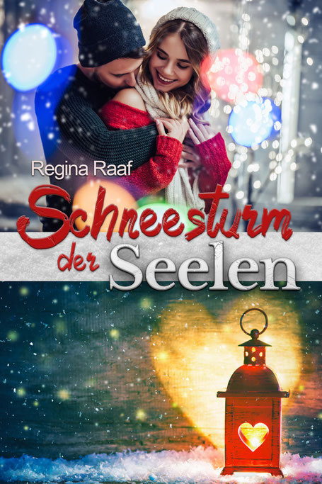 Verliebtes Paar in Winterlandschaft, rote Laterne mit Herzausstanzung wirft ein Herz aus Licht in Schneelandschaft, Liebesroman, Regina Raaf