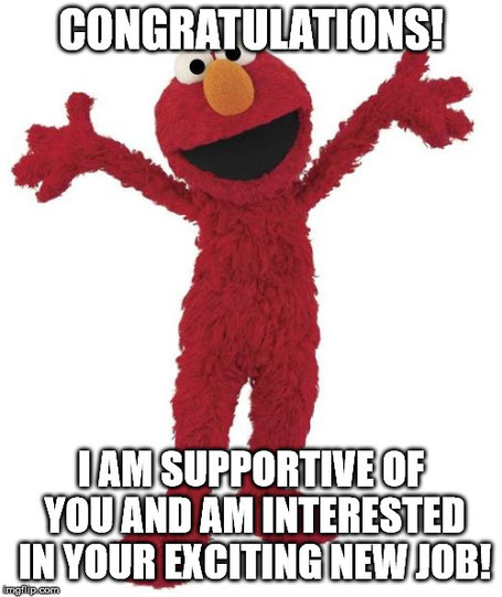 Really was trying for the warm fuzzies - no one likes to start a new venture alone, unsure - without meaning. I was reaching out a hand...