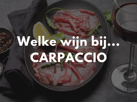 Welke wijn bij carpaccio