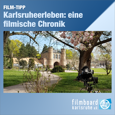 Filmemacher dreht persönliches Porträt der Stadt Karlsruhe.