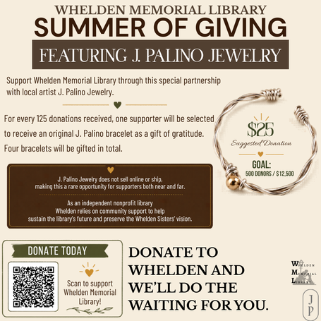 Summer of Giving fundraiser featuring J. Palino Jewelry. Donate to Whelden Memorial Library for a chance to receive one of four handcrafted bracelets. Suggested donation: $25.