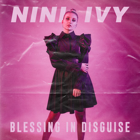 NINI IVY, Blessing In Disguise