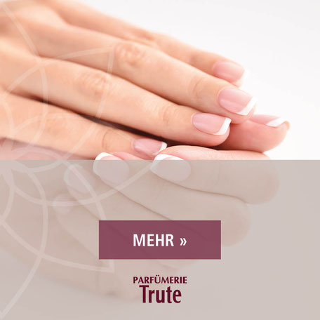 Maniküre und Pediküre bei Parfümerie Trute in Lich