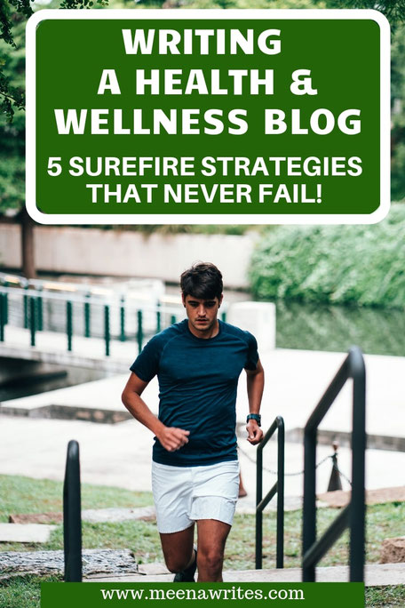 How to write a health and wellness blog: 5 simple and effective strategies