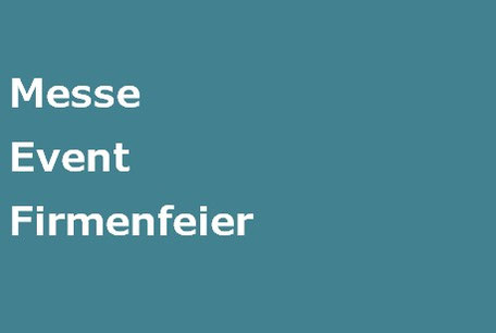 Messe Event Firmenfeier