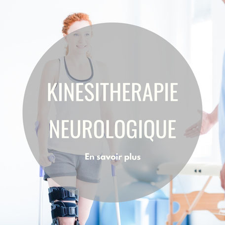 kinesithérapie neurologique