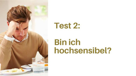 Test 2, bin ich hochsensibel, Test Hochsensibilität Schweiz