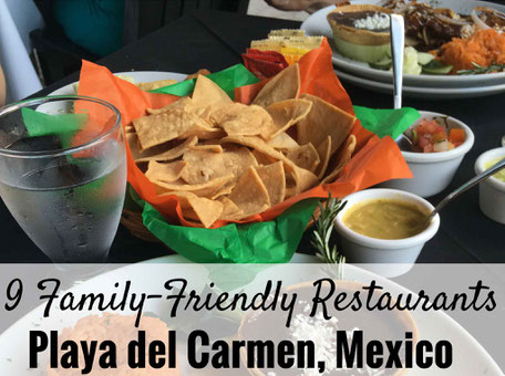 Family Can Travel Blog Post: 9 Family Friendly Restaurants in Playa del Carmen, Mexico